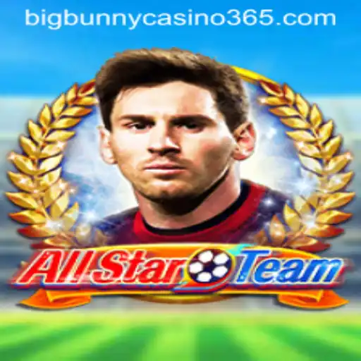 Exploring AllStarTeam: The Latest Sensation in Big Bunny Casino