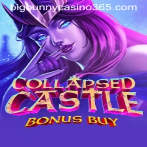 Exploring CollapsedCastleBonusBuy at Big Bunny Casino