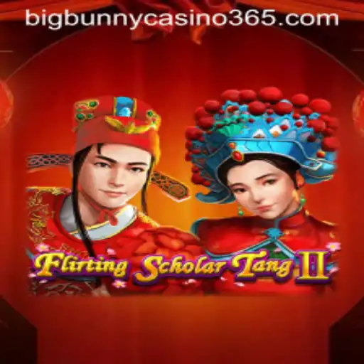 Exploring the Exciting World of FlirtingScholarTangII and Big Bunny Casino