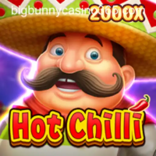 Exploring HotChilli at Big Bunny Casino: A New Gaming Sensation