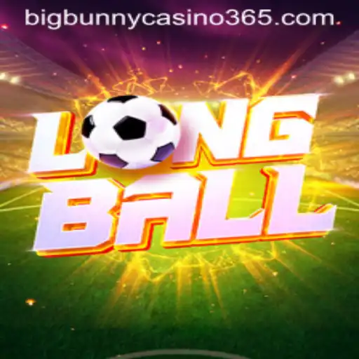 Explore the Thrills of LongBall at Big Bunny Casino