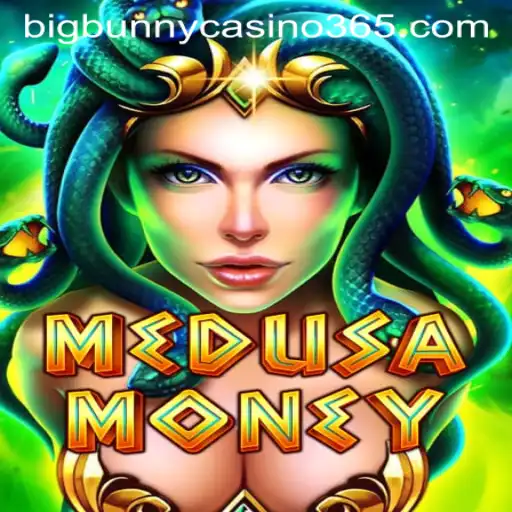 Exploring the Thrilling World of MedusaMoney at Big Bunny Casino