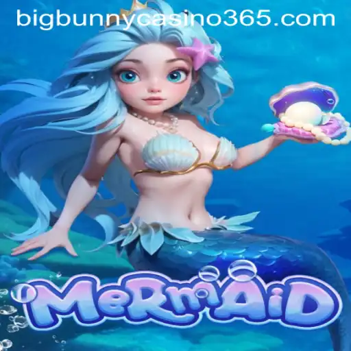 Exploring the Enchanting World of the Mermaid Game at Big Bunny Casino