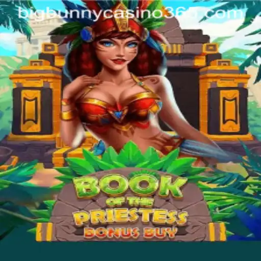 Explore the Enchanting World of BookOfThePriestess at Big Bunny Casino