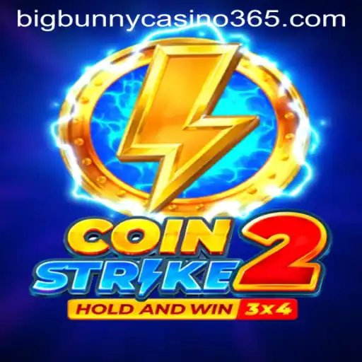 A Comprehensive Guide to Coinstrike2 and Big Bunny Casino