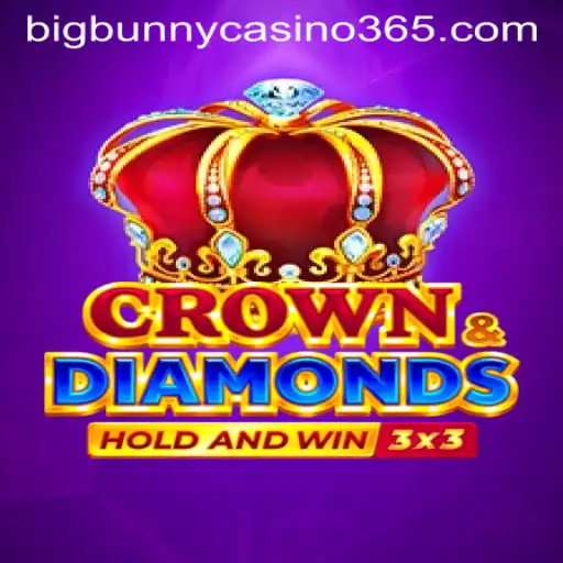 Exploring the Excitement of Crowndiamonds: A Guide to Big Bunny Casino's Latest Hit