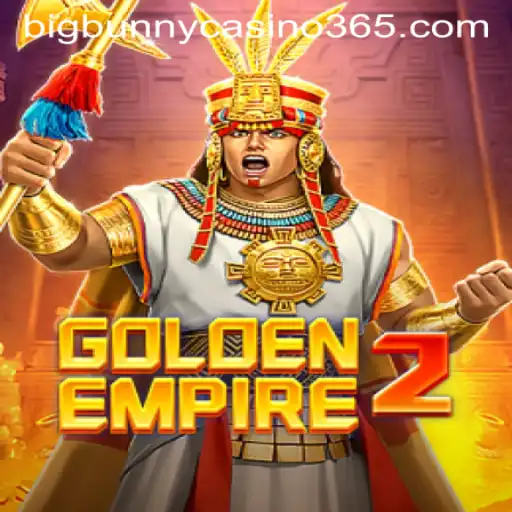 GoldenEmpire2: Unveiling the Exciting World of Big Bunny Casino