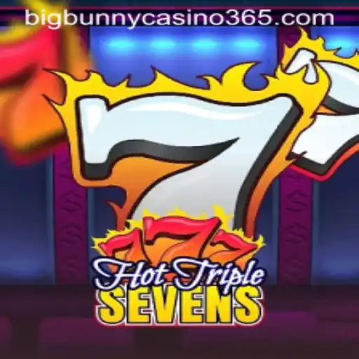 Diving Into the Excitement of HotTripleSevens at Big Bunny Casino