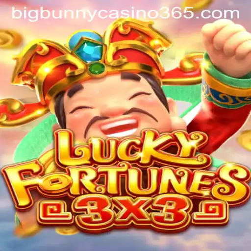 Discover the Thrills of LUCKYFORTUNES3x3 at Big Bunny Casino