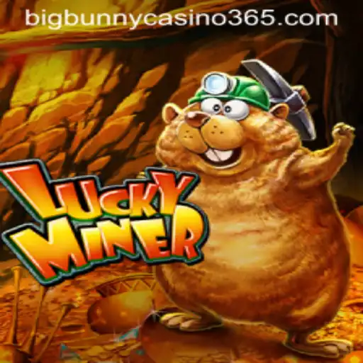 Discover the Excitement of LuckyMiner at Big Bunny Casino