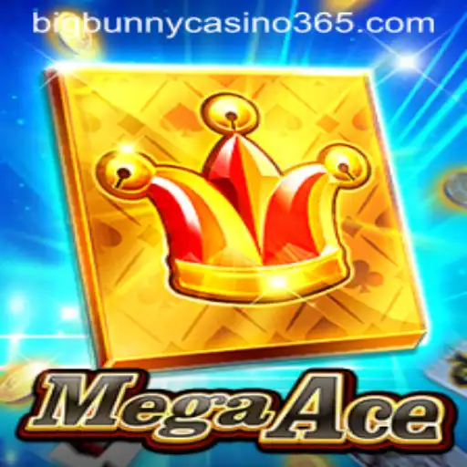 MegaAce: Unveiling the Thrilling Adventure at Big Bunny Casino