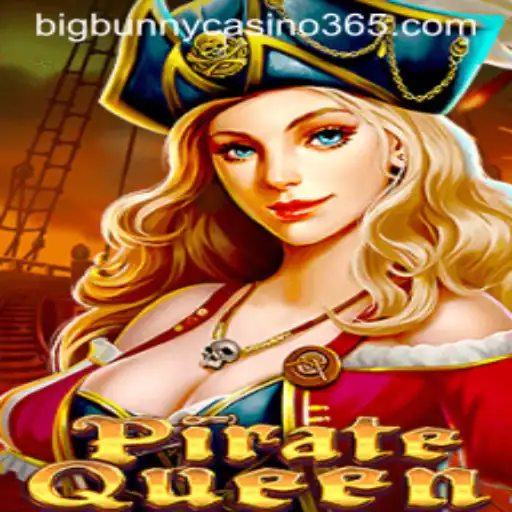 Explore the Exciting World of PirateQueen at Big Bunny Casino