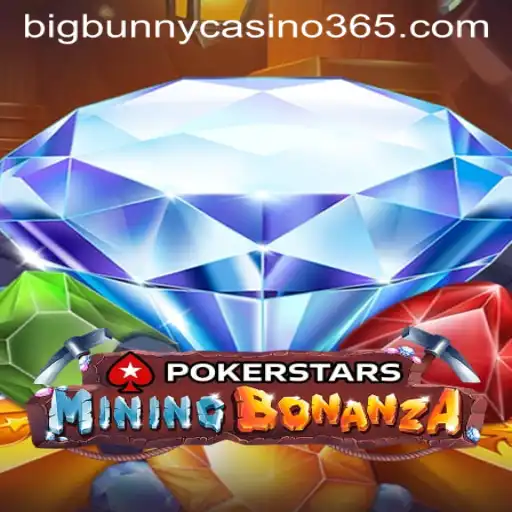 Exploring PokerStars: The Thrilling World of Big Bunny Casino