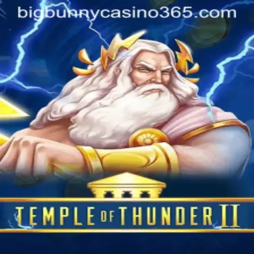 Exploring the Thrills of TempleofThunderII at Big Bunny Casino
