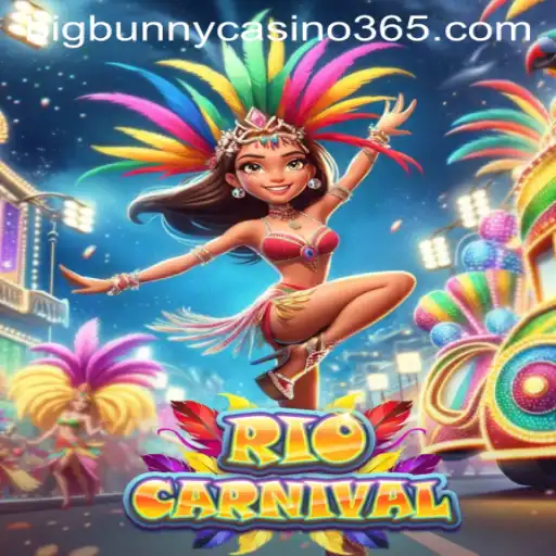 Experience the Vibrant World of RioCarnival at Big Bunny Casino