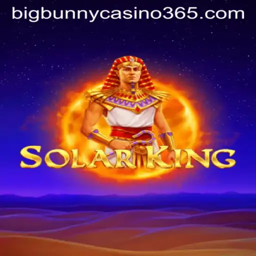 Exploring SolarKing: The Latest Sensation in Big Bunny Casino